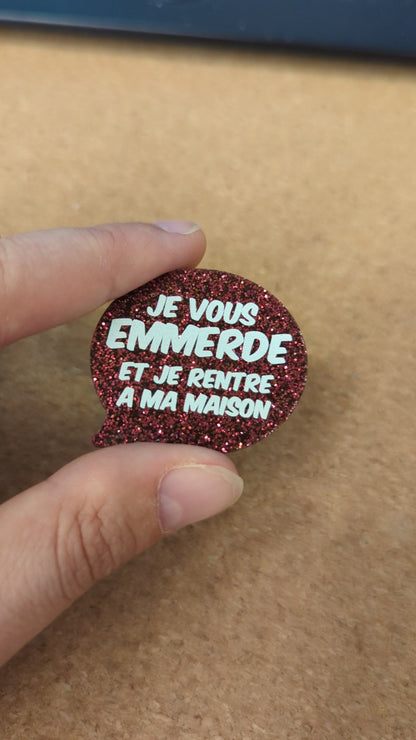 Broche Cartman "Je vous emmerde, et je rentre à ma maison"
