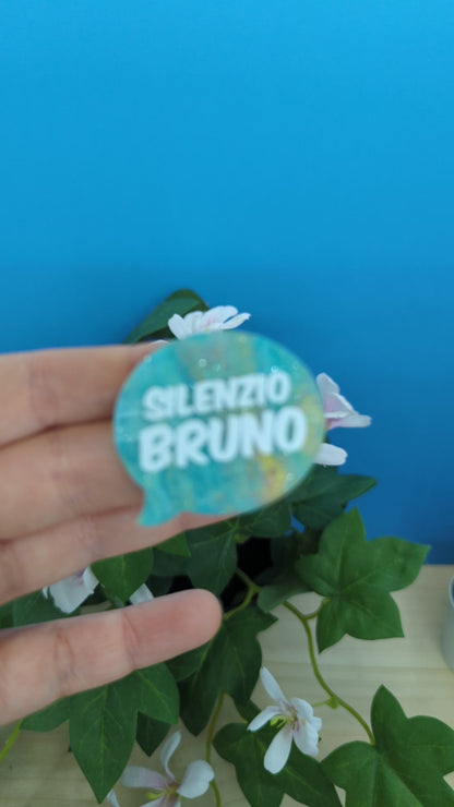 Broche "Silenzio Bruno"