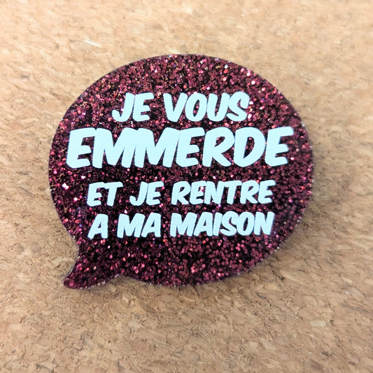 Broche Cartman "Je vous emmerde, et je rentre à ma maison"
